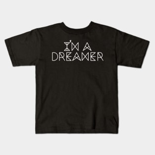 I Am a Dreamer Kids T-Shirt
